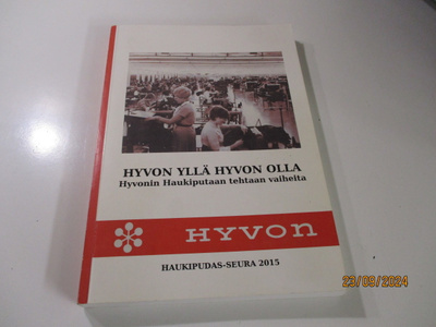 Hyvon yllä hyvon olla