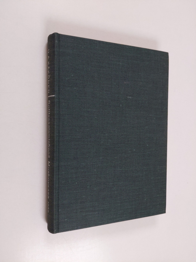 U. A. Käkönen : Sotilasasiamiehenä Moskovassa 1939