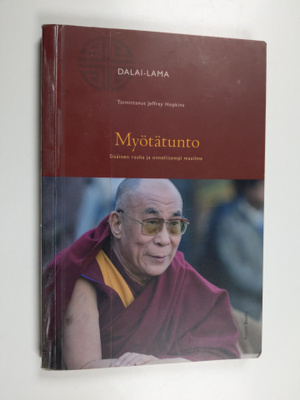 Dalai Lama XIV : Myötätunto : sisäinen rauha ja onnellise...