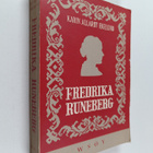 Karin Allardt Ekelund : Fredrika Runeberg - pikkukuva 1