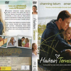 HAIKEIN TERVEISIN	(32 867)	-FI-	DVD		channing tatum	2010 - pikkukuva 1