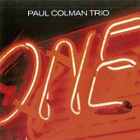 { paul colman trio - one } - pikkukuva 1