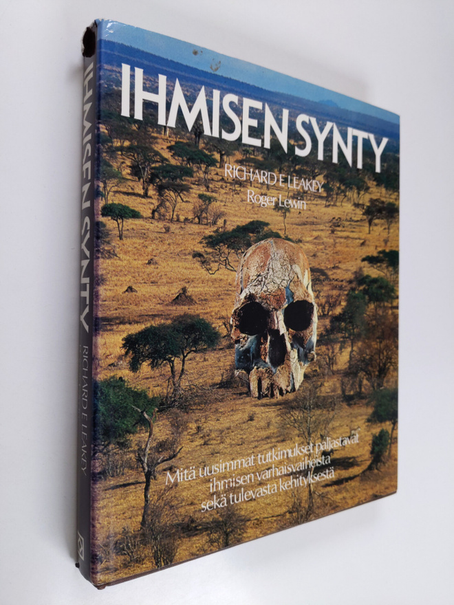 Richard E Leakey : Ihmisen synty : mitä uusimmat tutkimuk...