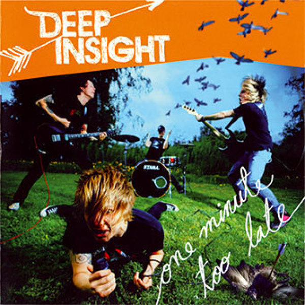 Deep Insight :  One Minute Too Late  -  CD