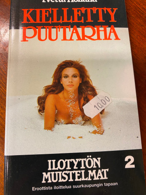 Ilotytön muistelmat 2: Kielletty puutarha