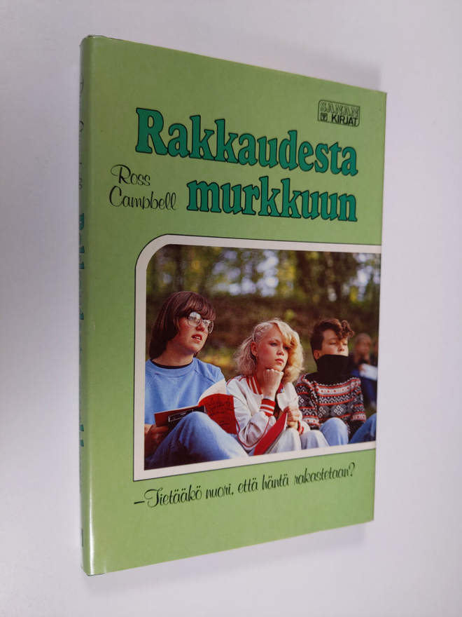 Ross Campbell : Rakkaudesta murkkuun