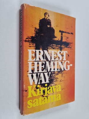 Ernest Hemingway : Kirjava satama