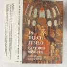 In Dulci Jubilo•Cantores Minores•Christian Hauschild C-Kas - pikkukuva 1
