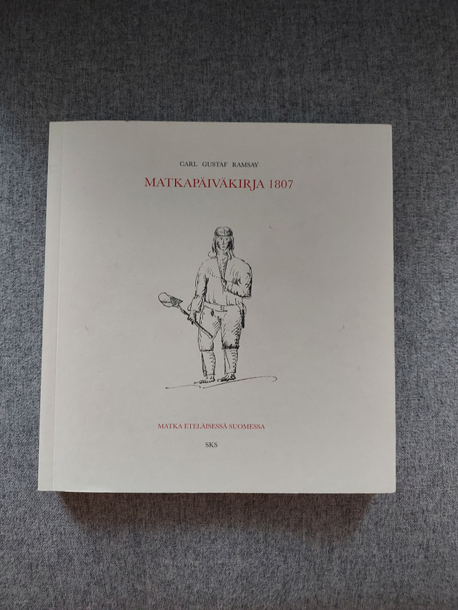 Carl Gustaf Ramsay - Matkapäiväkirja 1807
