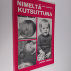 Raine Haikarainen : Nimeltä kutsuttuna - pikkukuva 1