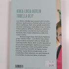 Lucia Berlin : Kotiinpaluu : muistoja, kuvia, kirjeitä - pikkukuva 2