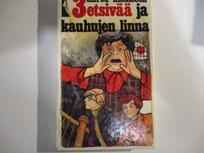 3 ETSIVÄÄ JA KAUHUJEN LINNA