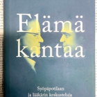 Elämä kantaa: syöpäpotilaan ja lääkärin keskusteluja (sid.) - pikkukuva 1