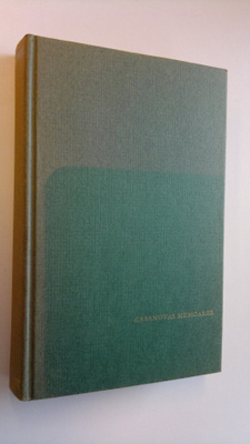 Jacques Casanova : Jacques Casanova de Seingalts memoarer...
