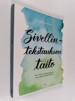 Kelly Klapstein : Sivellintekstauksen taito