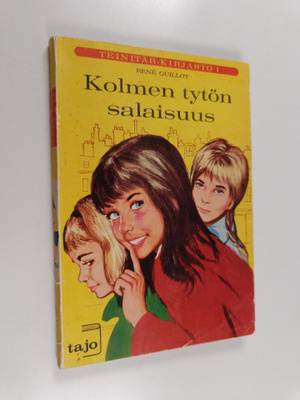 Rene Guillot : Kolmen tytön salaisuus