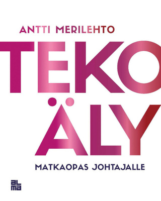Tekoäly - matkaopas johtajalle