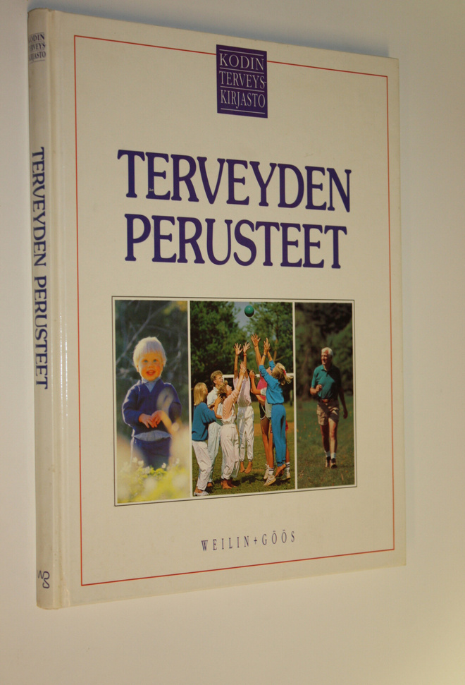 Charles B. (toim.) Clayman : Kodin terveyskirjasto Tervey...