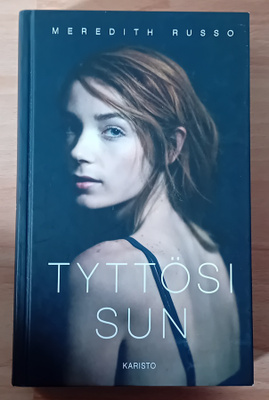 Meredith Russo - Tyttösi sun