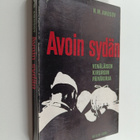 N. M. Amosov : Avoin sydän : Venäläisen kirurgin päiväkirja - pikkukuva 1