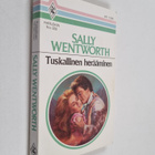 Sally Wentworth : Tuskallinen herääminen - pikkukuva 1