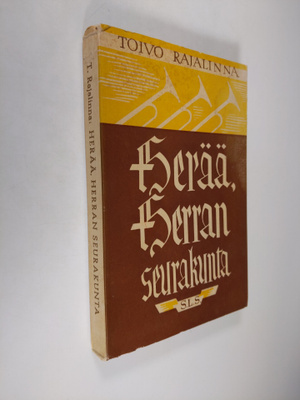 Toivo Rajalinna : Herää, Herran seurakunta!