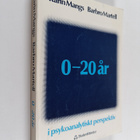 Karin Mangs ym. : 0-20 år i psykoanalytiskt perspektiv - pikkukuva 1