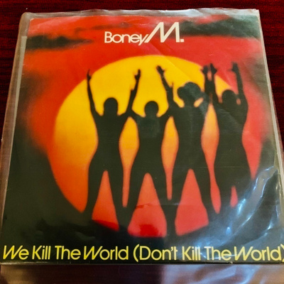 BONEY M.: We Kill The World… * Boonoonoonoos * UK 1981