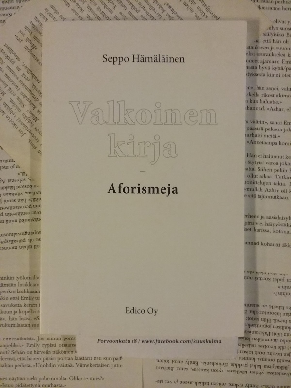 Seppo Hämäläinen - Valkoinen kirja: aforismeja (nid.)