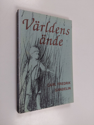 Carl Fredrik Sandelin : Världens ände