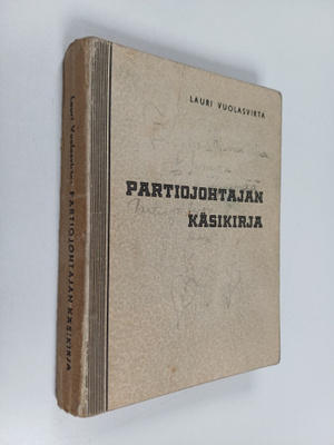 Lauri Vuolasvirta : Partiojohtajan käsikirja