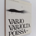 Terttu Jurvakainen : Varjo varjolta poissa (signeerattu) - pikkukuva 1