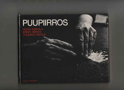 Askola, Hervo, Pietilä: Puupiirros, Luova grafiikka 1982,yvk