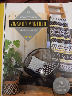 Virkkaa väreillä - leikittele kuvioilla
