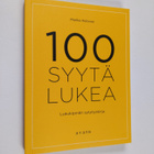 Marika Helovuo : 100 syytä lukea (signeerattu, tekijän om... - pikkukuva 1