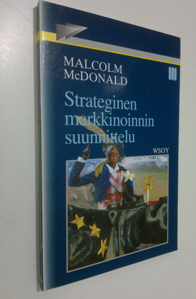 Malcolm McDonald : Strateginen markkinoinnin suunnittelu