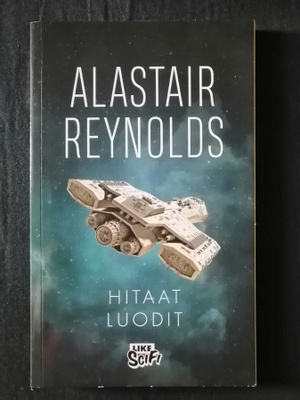 Reynolds, Alastair: Hitaat luodit