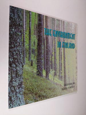 Eeva-Liisa Hallanaro : The environment in Finland : curre...