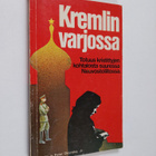 Tuula Snow ym. : Kremlin varjossa - totuus kristittyjen k... - pikkukuva 1