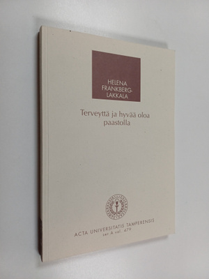 Helena Frankberg-Lakkala : Terveyttä ja hyvää oloa paastolla