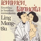 Ling Meng-tsu: Kiinalaisia lemmentarinoita - pikkukuva 1