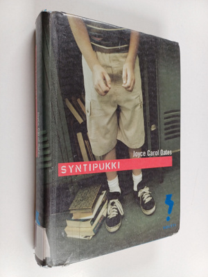 Joyce Carol Oates : Syntipukki