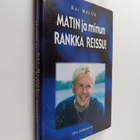 Kai Merilä : Matin ja minun rankka reissu! - pikkukuva 1