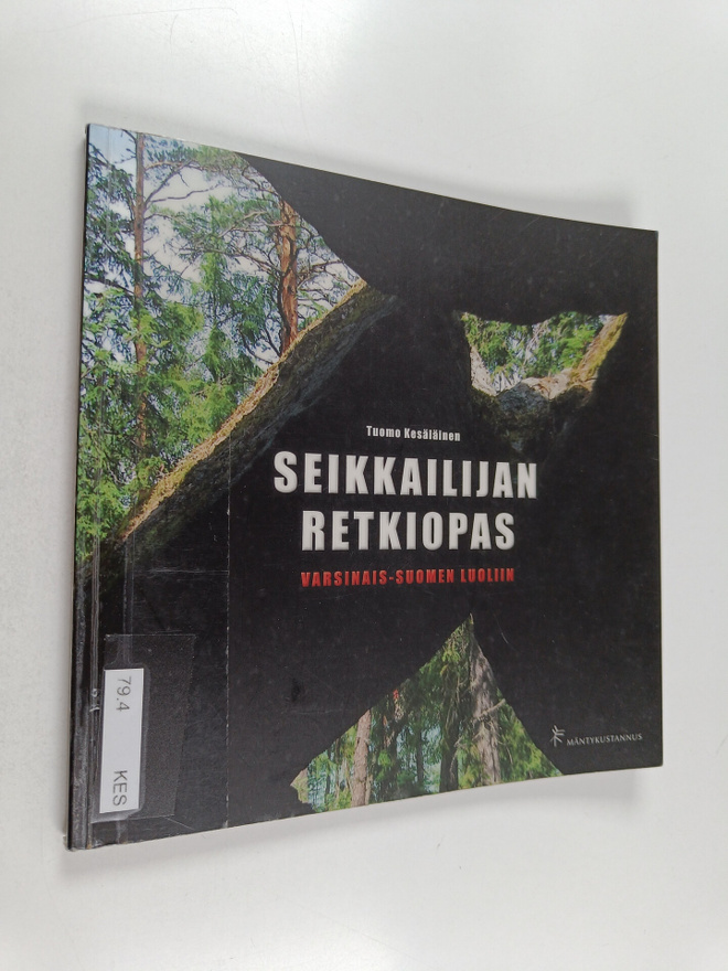 Tuomo Kesäläinen : Seikkailijan retkiopas Varsinais-Suome...