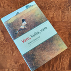 Pentti Kirstilä: Varo, Kulta, Varo - pikkukuva 1