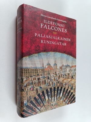 Ildefonso Falcones : Paljasjalkainen kuningatar