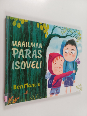 Ben Mantle : Maailman paras isoveli
