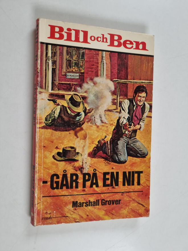 Marshall Grover : Bill och Ben går på en nit