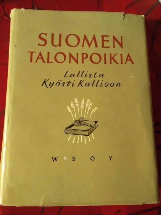 SUOMEN TALONPOIKIA - LALLISTA KYÖSTI KALLIOON