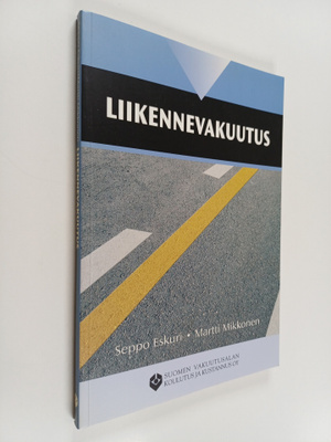 Seppo Eskuri : Liikennevakuutus (signeerattu, tekijän omi...